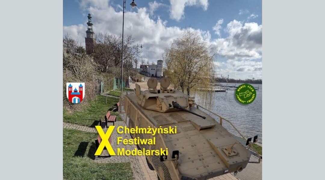 X Chełmżyński Festiwal Modelarski 2022 (PL)