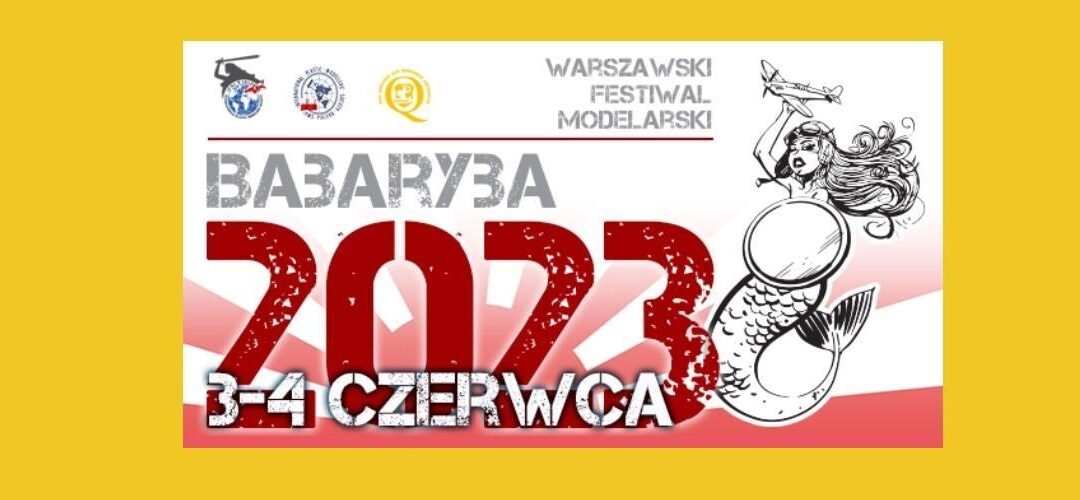 Warszawski Festiwal Modelarski Babaryba 2023 (PL)