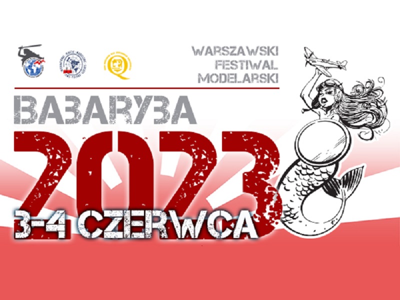 RELACJA: Warszawski Festiwal Modelarski “BABARYBA” 2023