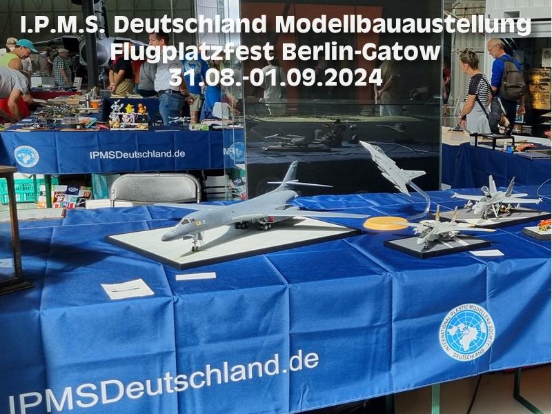 RELACJA: IPMS Deutschland Modellbauaustellung,  Flugplatzfest Berlin-Gatow  31.08.-01.09.2024