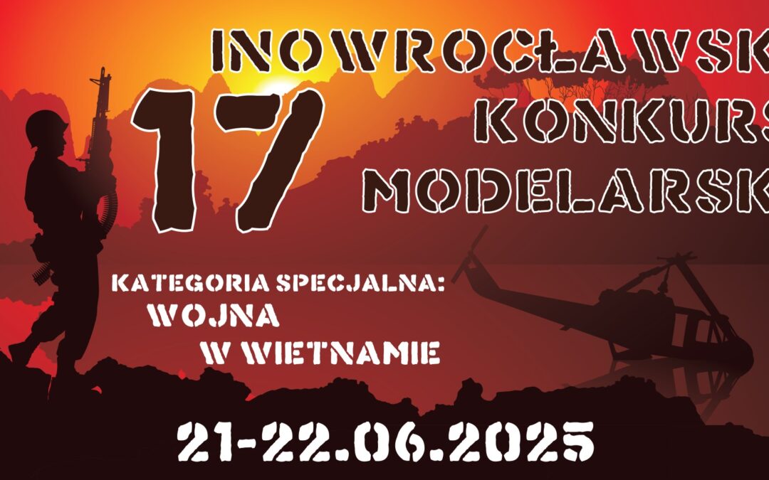 17 Inowrocławski Konkurs Modelarski, Inowrocław 2025 (PL)