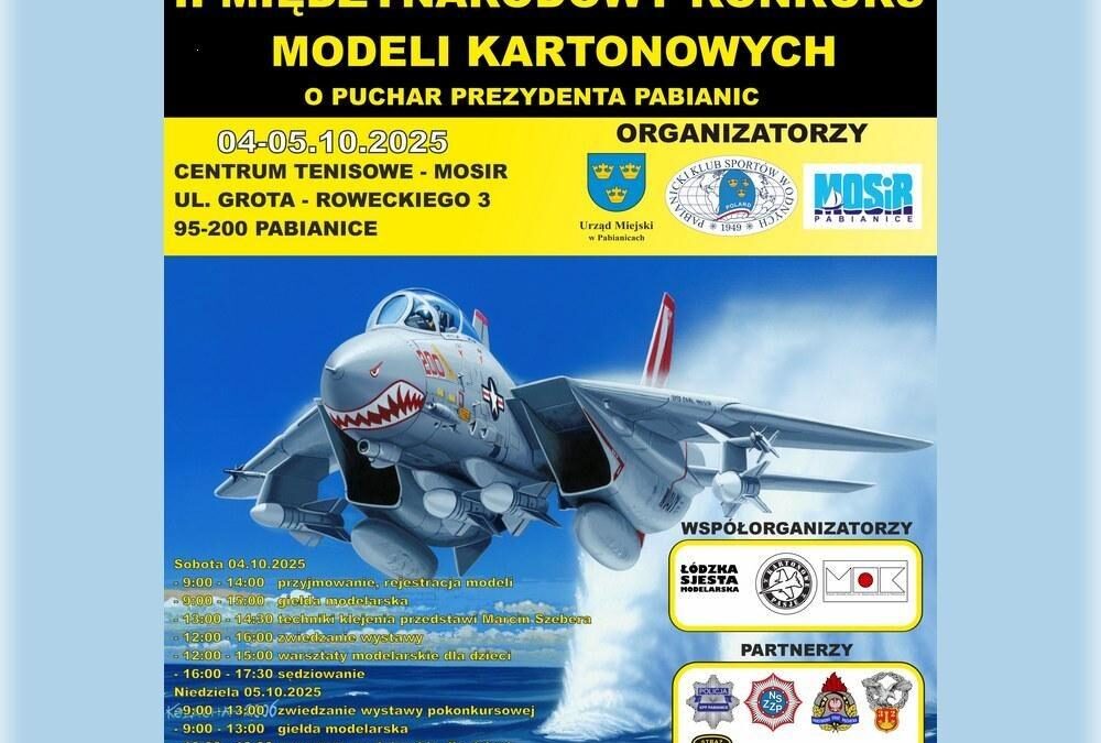 II Międzynarodowy konkurs Modeli Kartonowych o Puchar Prezydenta Pabianic 4-5.10.2025 (PL)