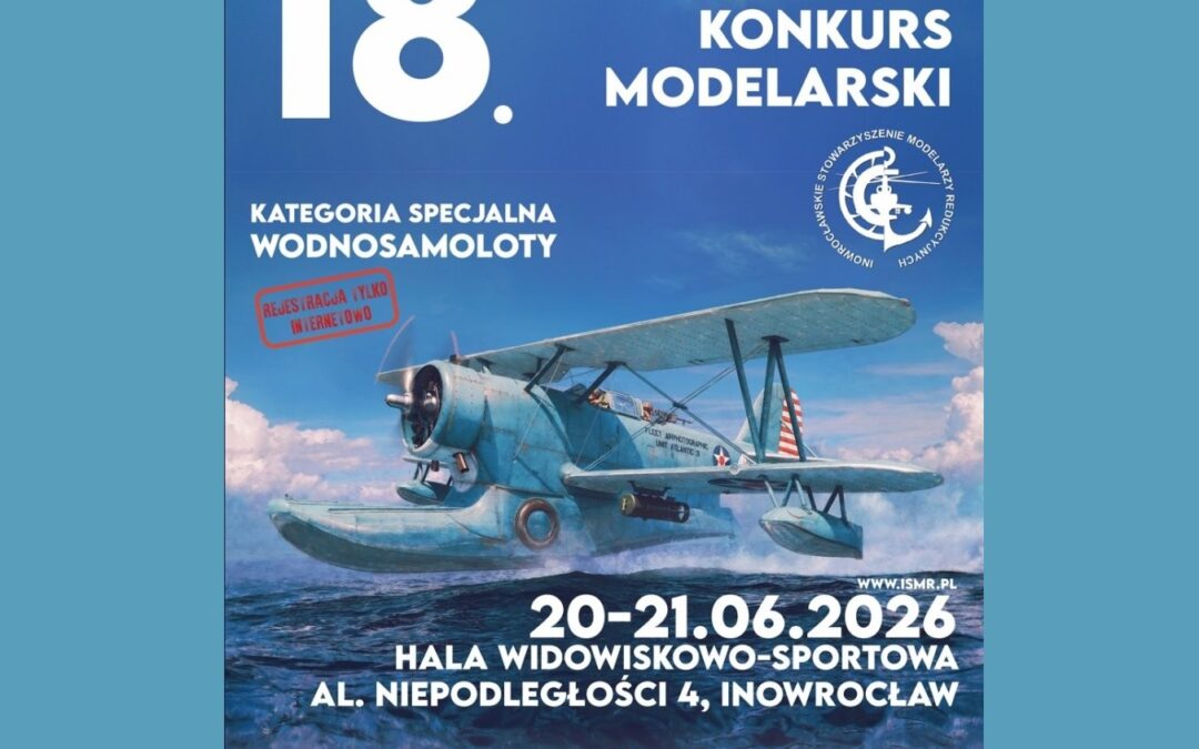 18. Inowrocławski Konkurs Modelarski, Inowrocław 2026 (PL)